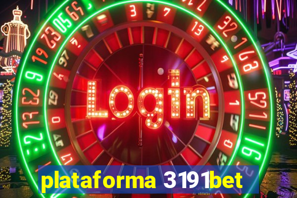 plataforma 3191bet